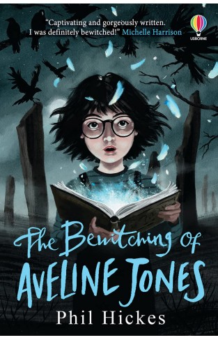 The Bewitching of Aveline Jones (Aveline Jones, 2)